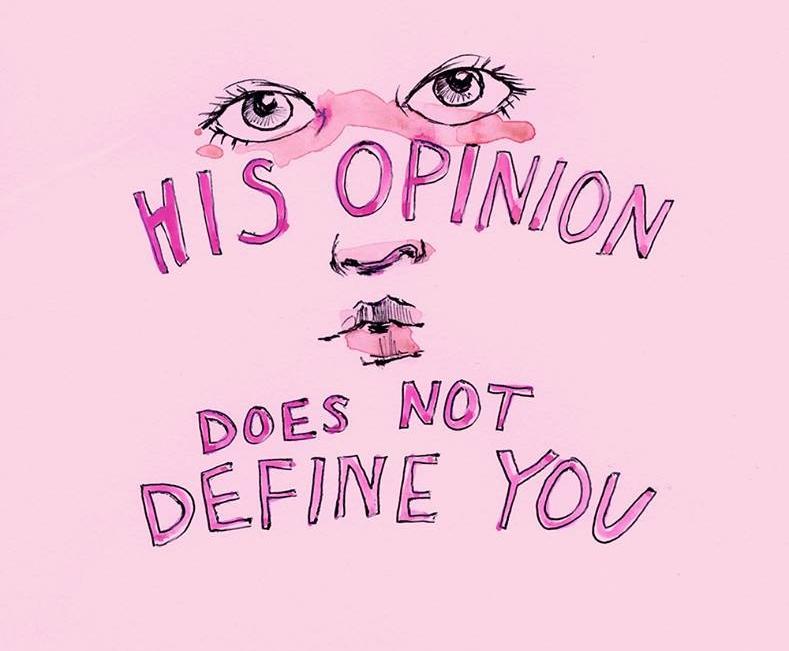 His Opinion Does Not Define You